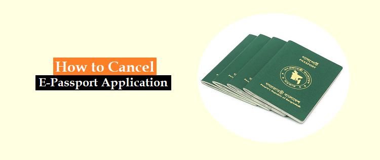 How to cancel E Passport application